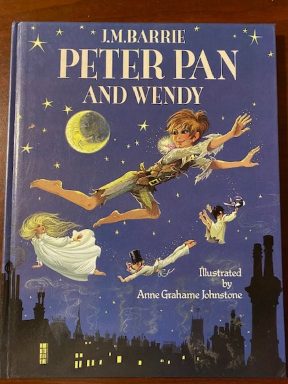 Peter Pan & Wendy Illustrated by Anne Grahame Johnstone 1988 Adapted J.M.Barrie